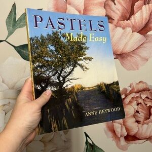 Pastels made easy art book by Anne Heywood